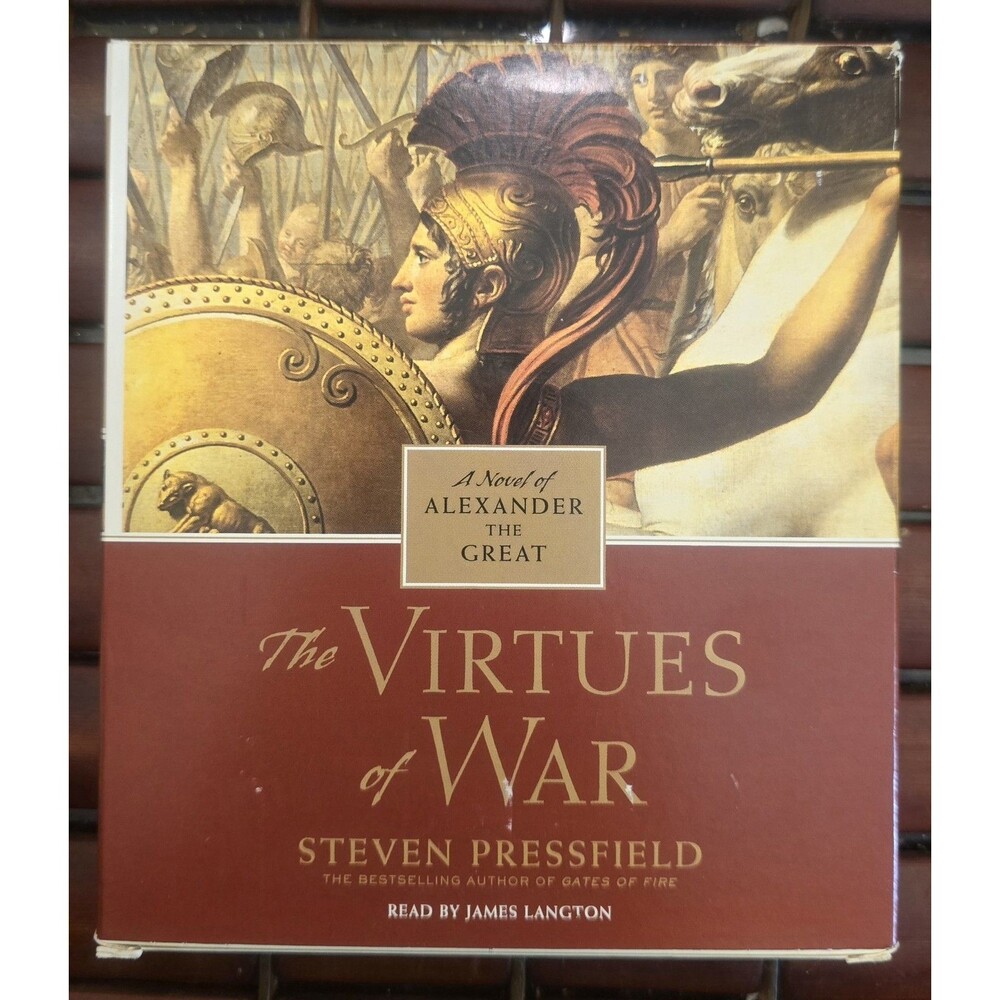 Virtues of War: A Novel of Alexander the Great Steven Pressfield 2004 Audiobook